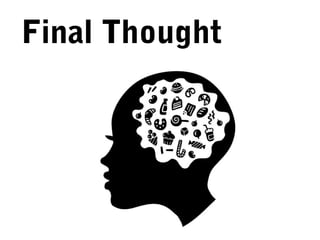 Final Thought

 