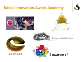 Social Innovation Award Academy
 