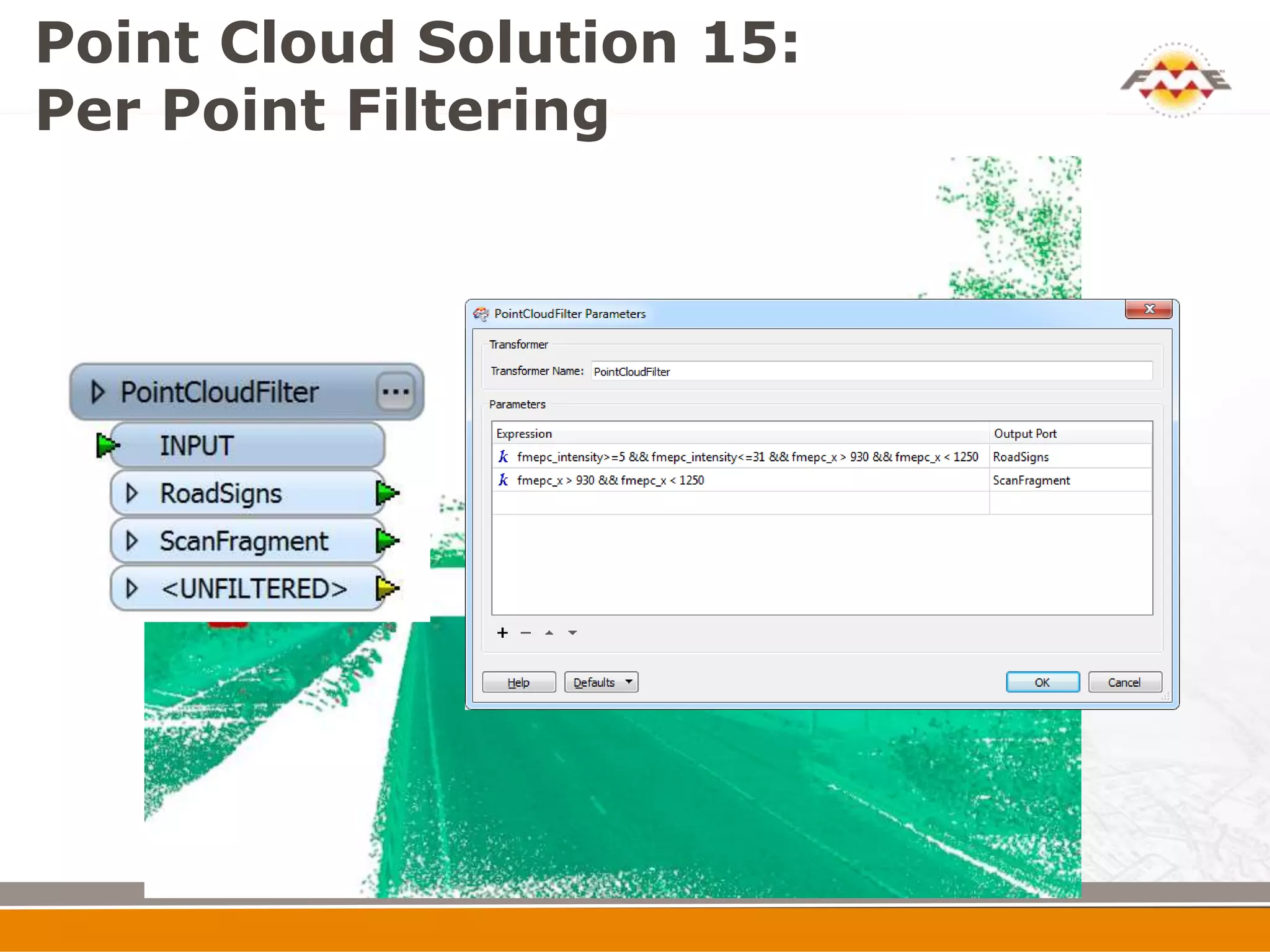 Point Cloud Solution 15:
Per Point Filtering
 