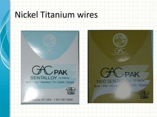 Nickel Titanium wires
 