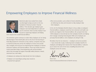2	

2013 WORKPLACE BENEFITS REPORT

Empowering Employees to Improve Financial Wellness
Retirement plans have evolved from ...