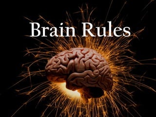 Brain Rules
 