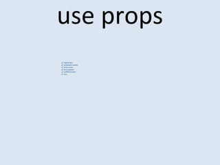 ✓ wigs & hats
✓ cardboard cutouts
✓ funny noses
✓ funny glasses
✓ stuffed animals
✓ toys
use props
 