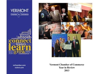 Vermont Chamber of Commerce
Year in Review
2013

 