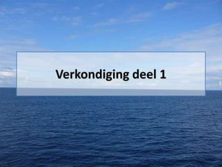 Verkondiging deel 1

 