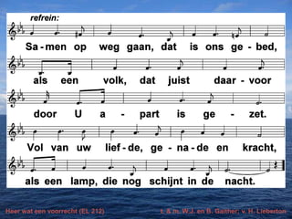 Heer wat een voorrecht (EL 212)

t. & m. W.J. en B. Gaither; v. H. Lieberton

 