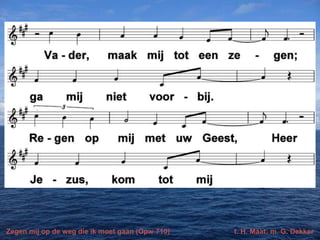 Zegen mij op de weg die ik moet gaan (Opw 710)

t. H. Maat; m. G. Dekker

 