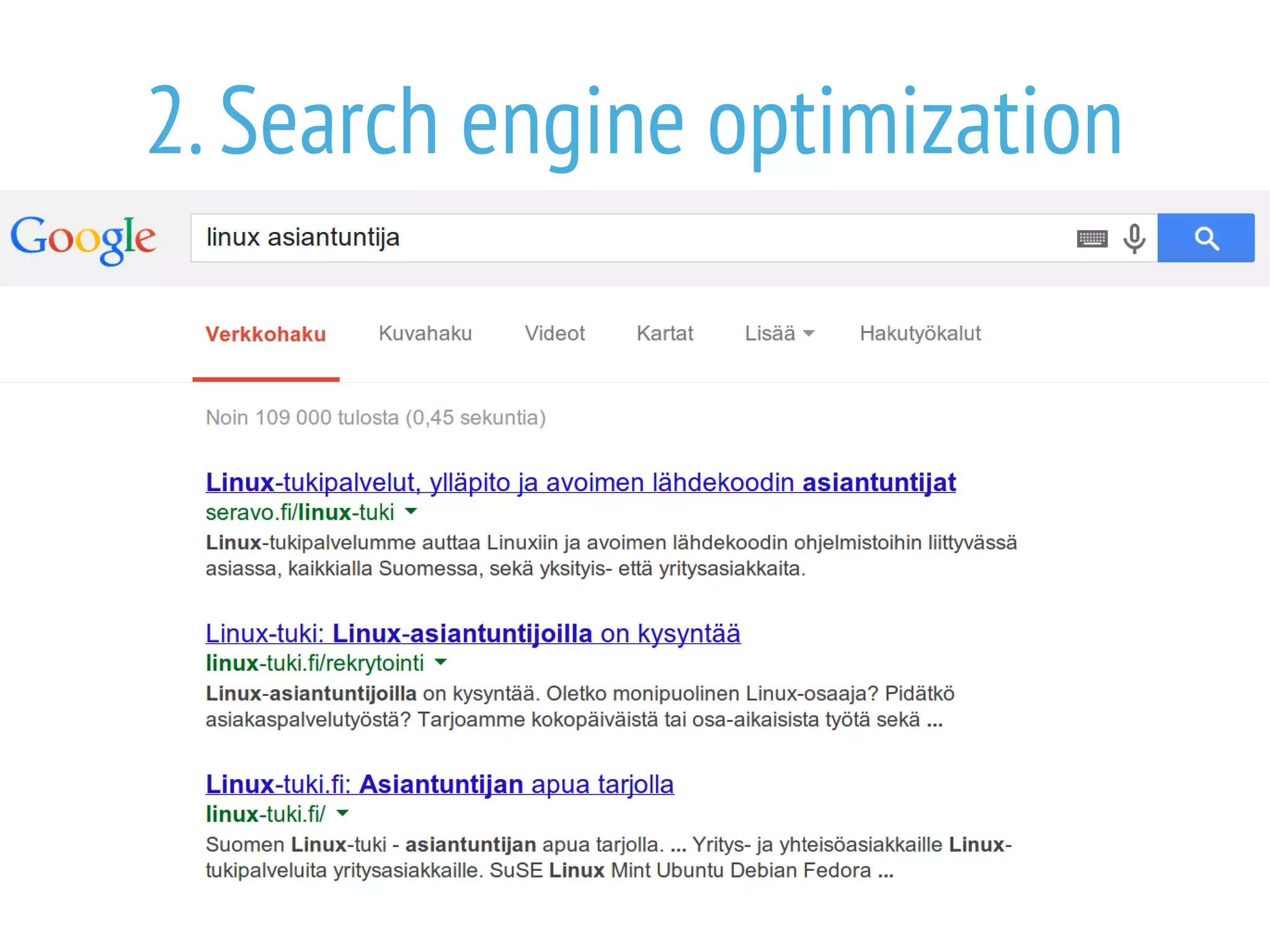 2. Search engine optimization

 