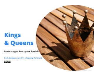 Kings & Queens - Foursquare Specials