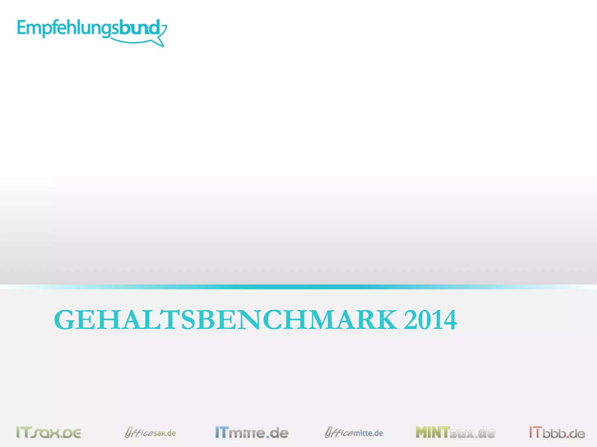 GEHALTSBENCHMARK 2014

 