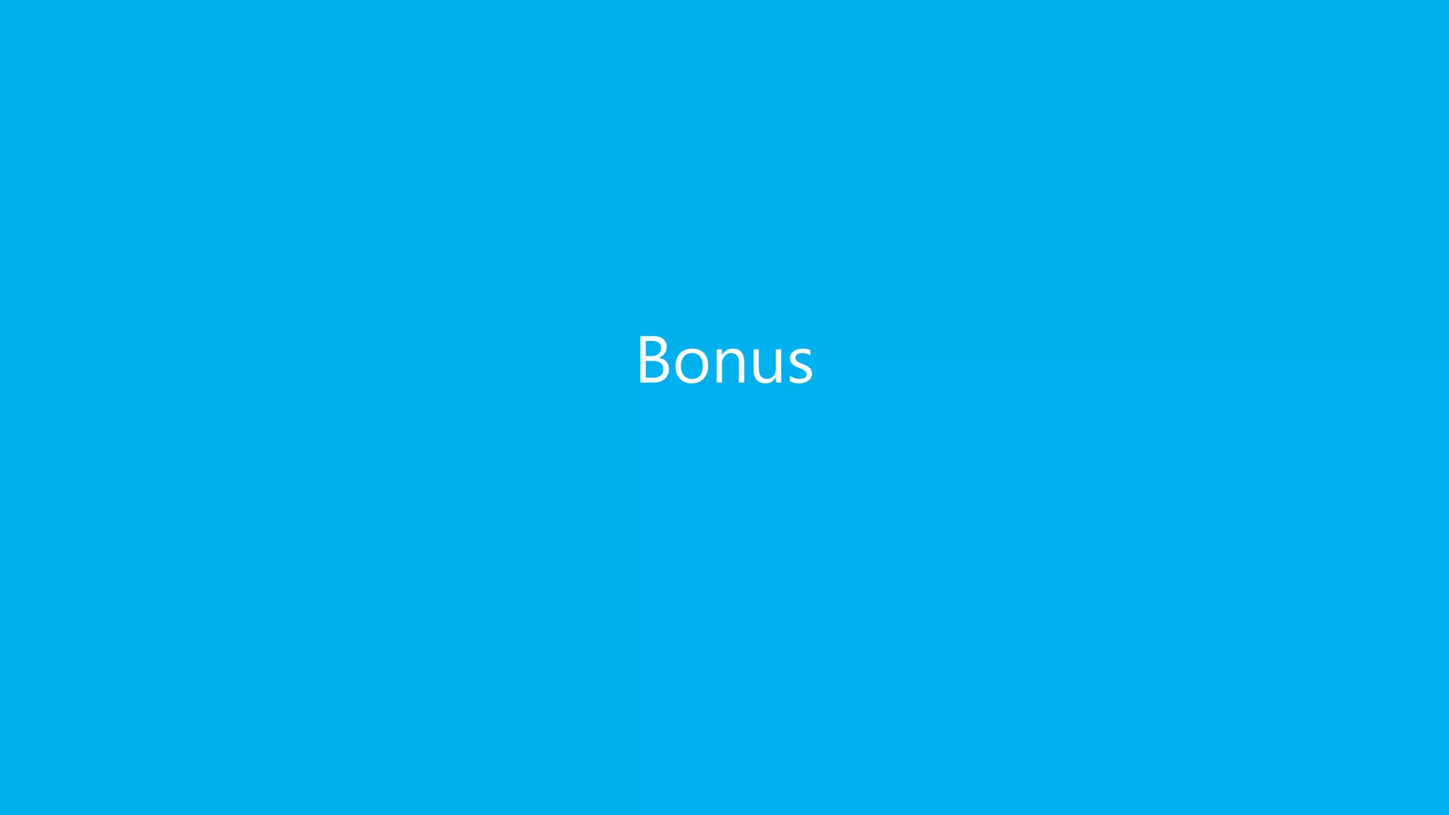 Bonus

 