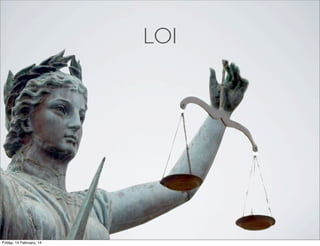 LOI

Friday, 14 February, 14

 