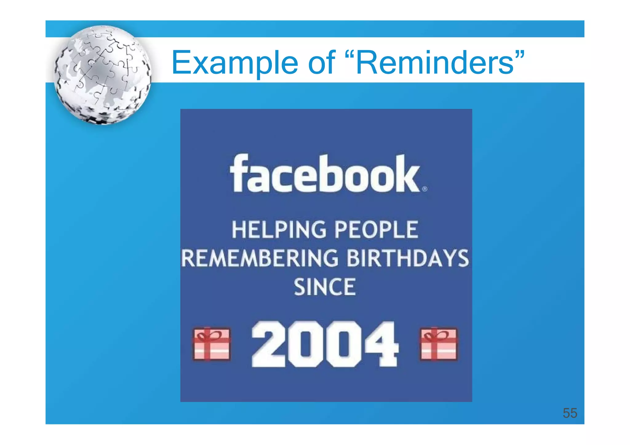 55
Example of “Reminders”
 