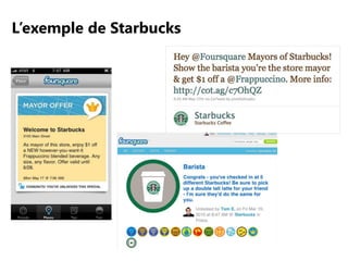 L’exemple de Starbucks

 