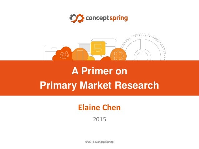 A Primer On Primary Market Research