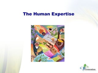 The Human Expertise
 