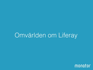 Omvärlden om Liferay 
 