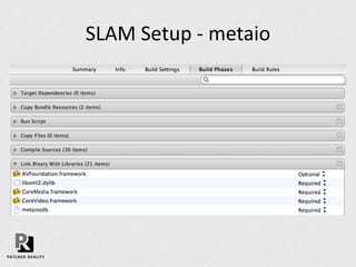 SLAM Setup - metaio
 