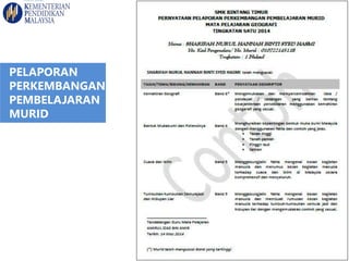14
PELAPORAN
PERKEMBANGAN
PEMBELAJARAN
MURID
14
 