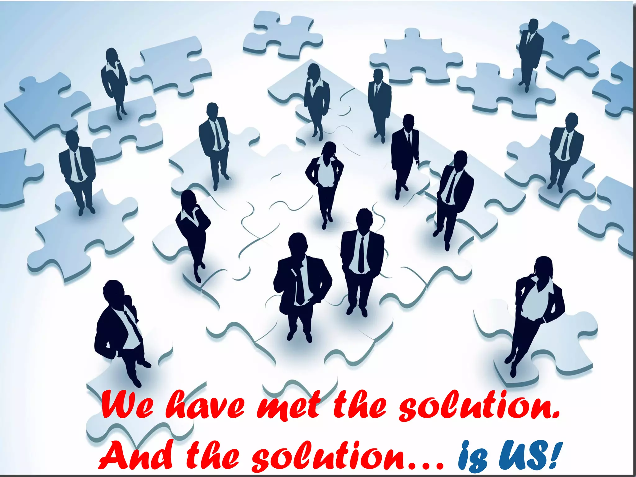 26 November 2012 13SITIS 2012
We have met the solution.
And the solution… is US!
 