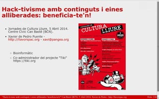 Hack-tivisme amb continguts i eines alliberades: beneficia-te'n!