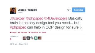 PHPSpec - the only Design Tool you need - 4Developers