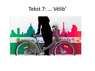 Tekst 7: ... Vélib’
 