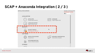 SCAP + Anaconda Integration ( 2 / 3 )
 
