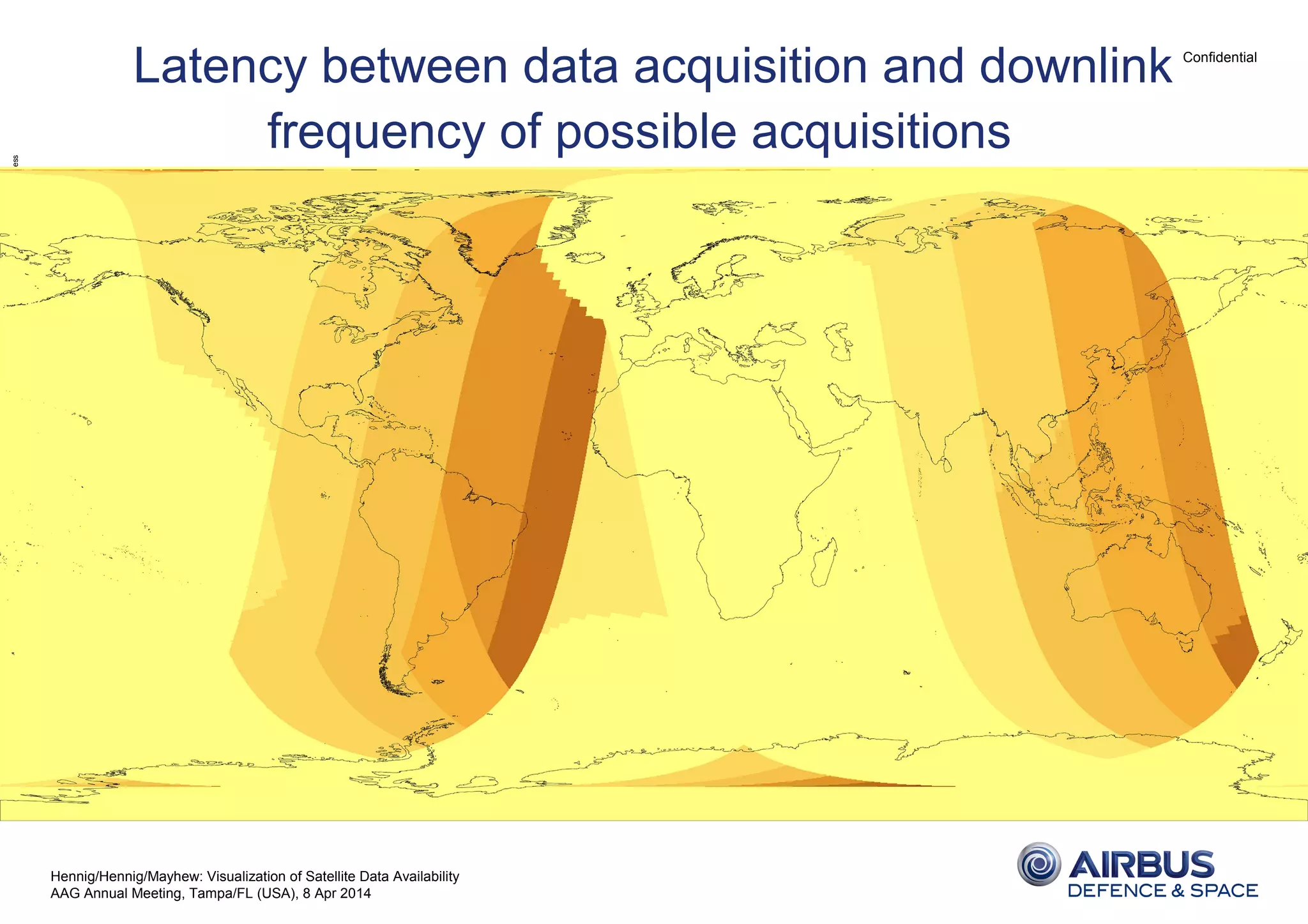 Confidential
©2014AirbusDefenceandSpace–Allrightsreserved.Thereproduction,distributionandutilizationofthisdocumentaswellasthecommunicationofitscontentstootherswithoutexpress
authorizationisprohibited.Offenderswillbeheldliableforthepaymentofdamages.Allrightsreservedintheeventofthegrantofapatent,utilitymodelordesign.
Hennig/Hennig/Mayhew: Visualization of Satellite Data Availability
AAG Annual Meeting, Tampa/FL (USA), 8 Apr 2014
Latency between data acquisition and downlink
frequency of possible acquisitions
 