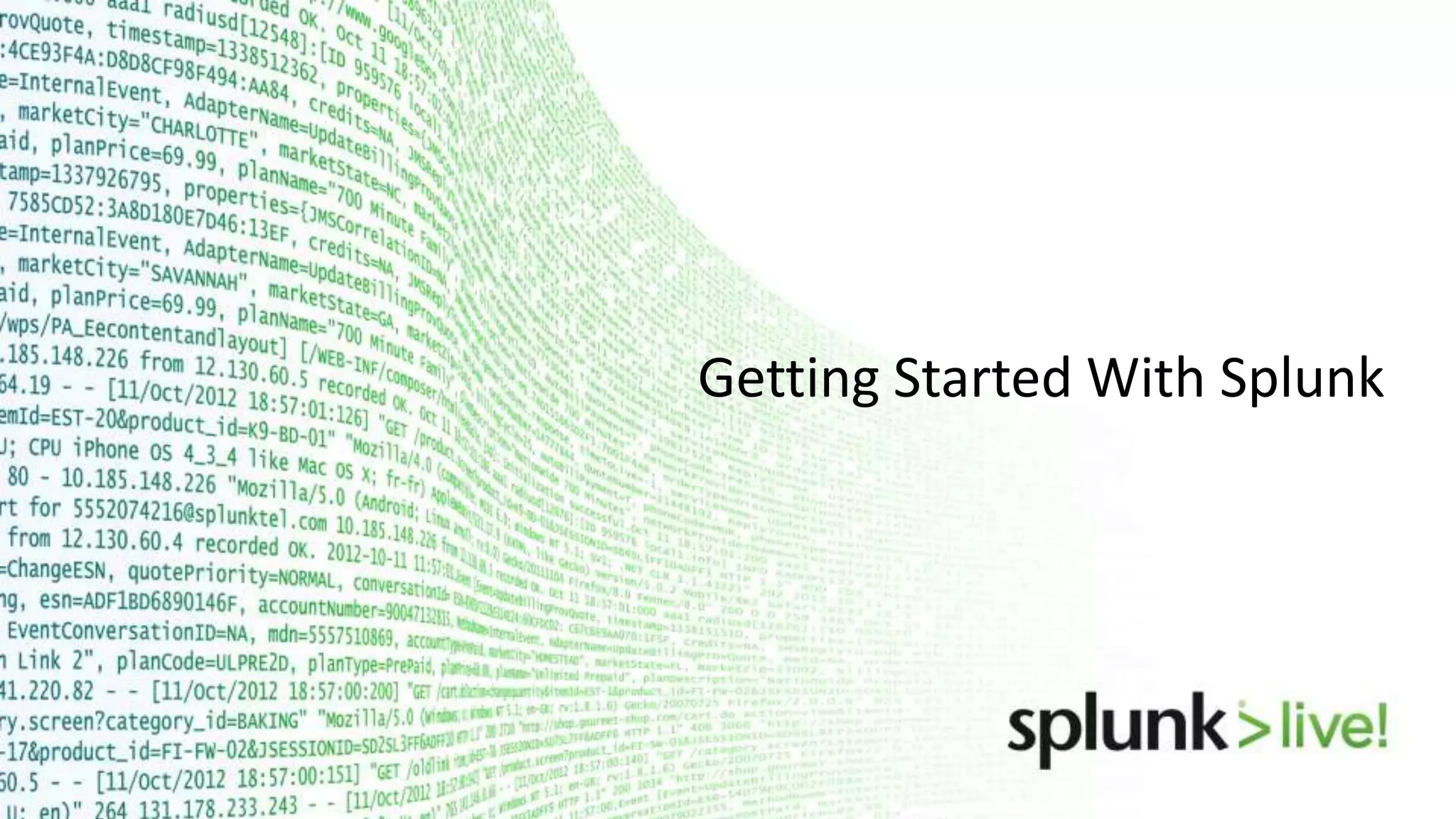 Getting Started With Splunk 