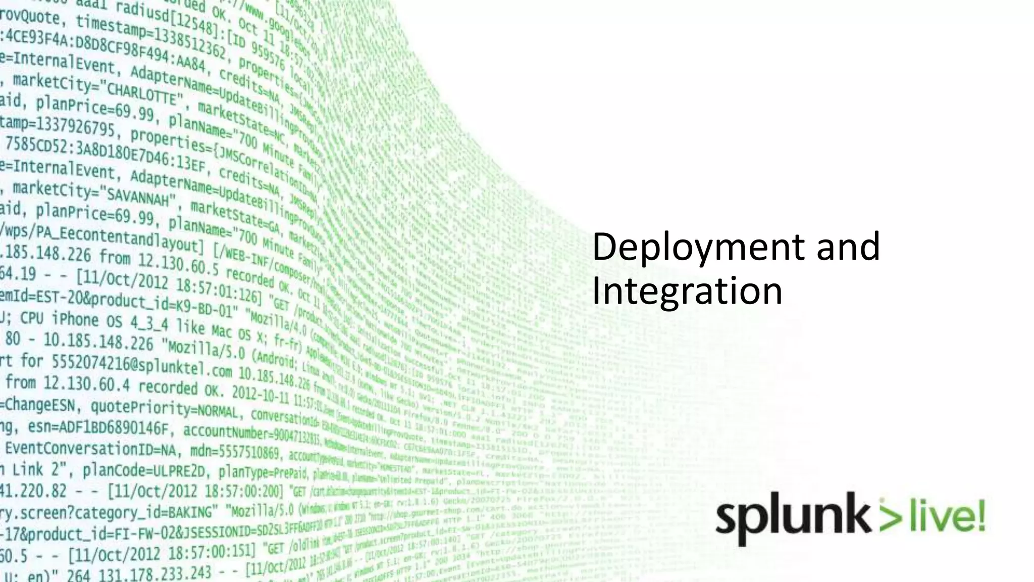 Deployment and Integration 