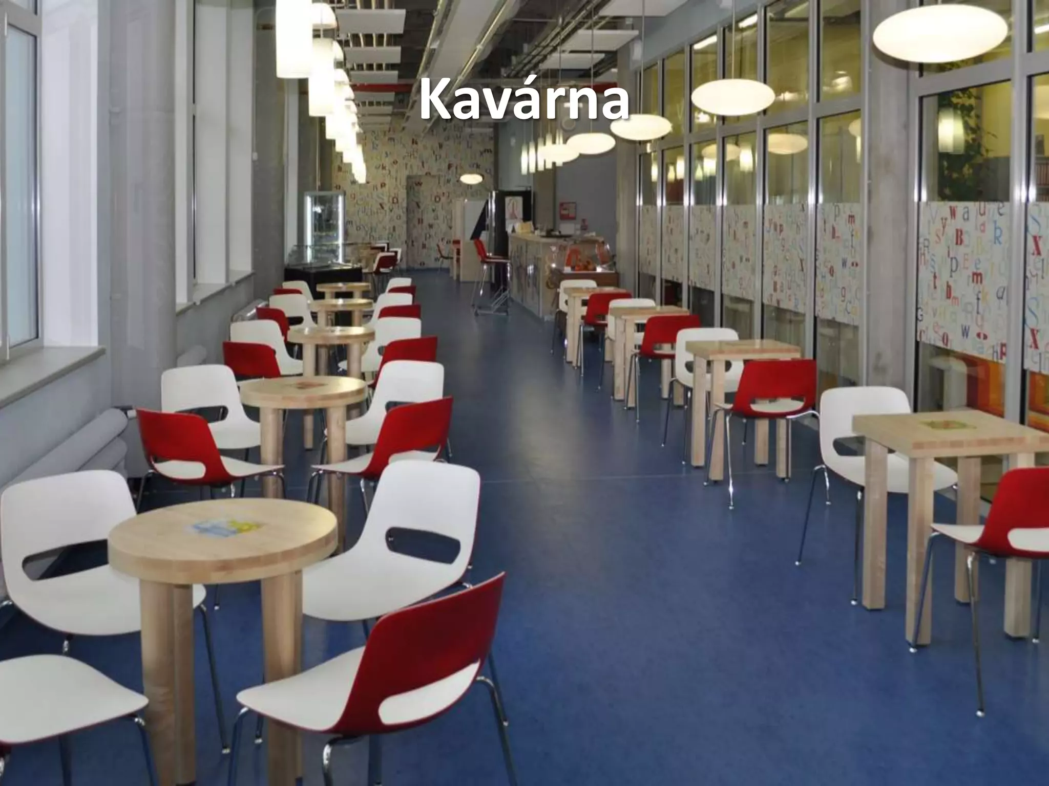 Kavárna
 