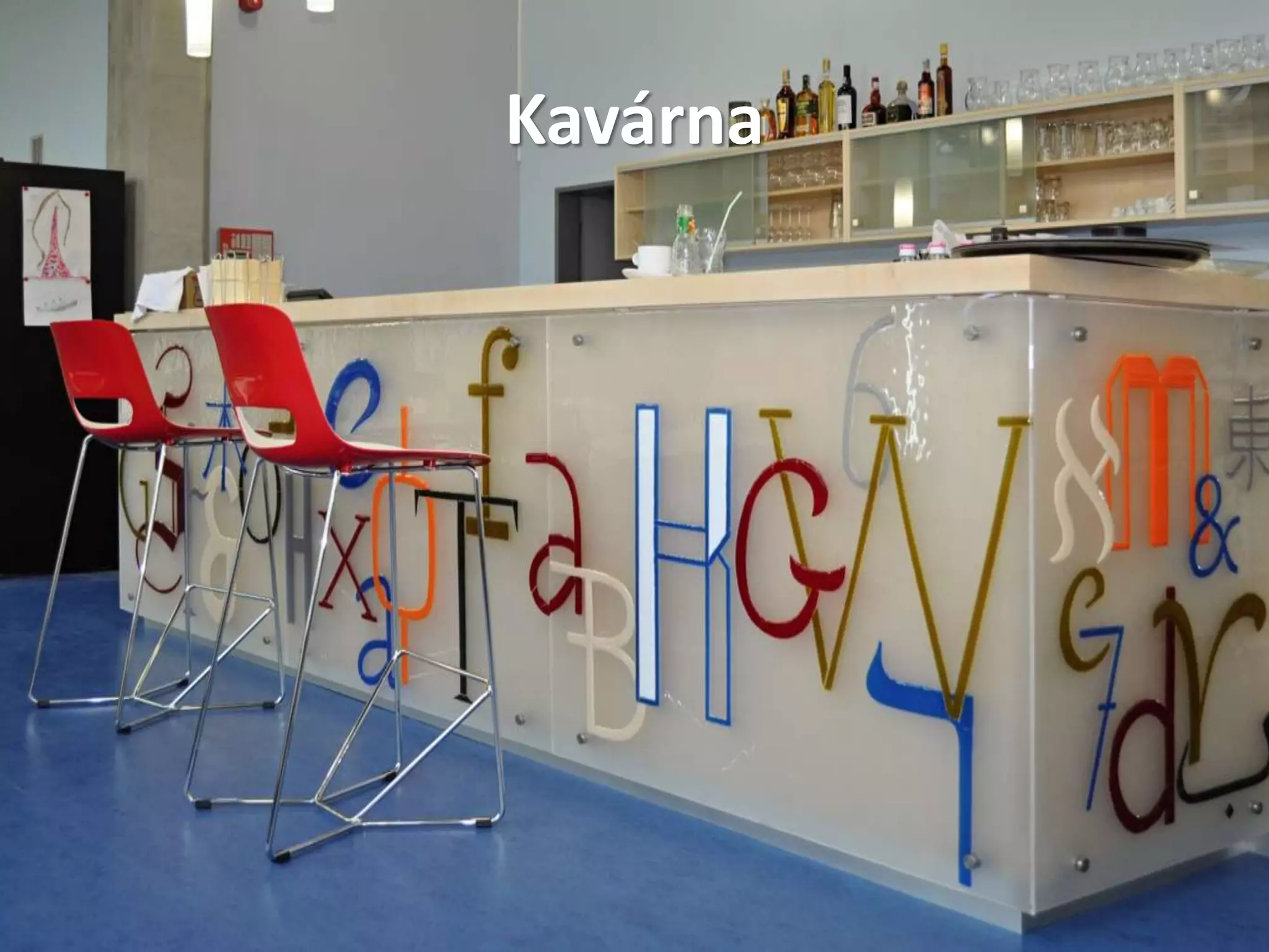 Kavárna
 