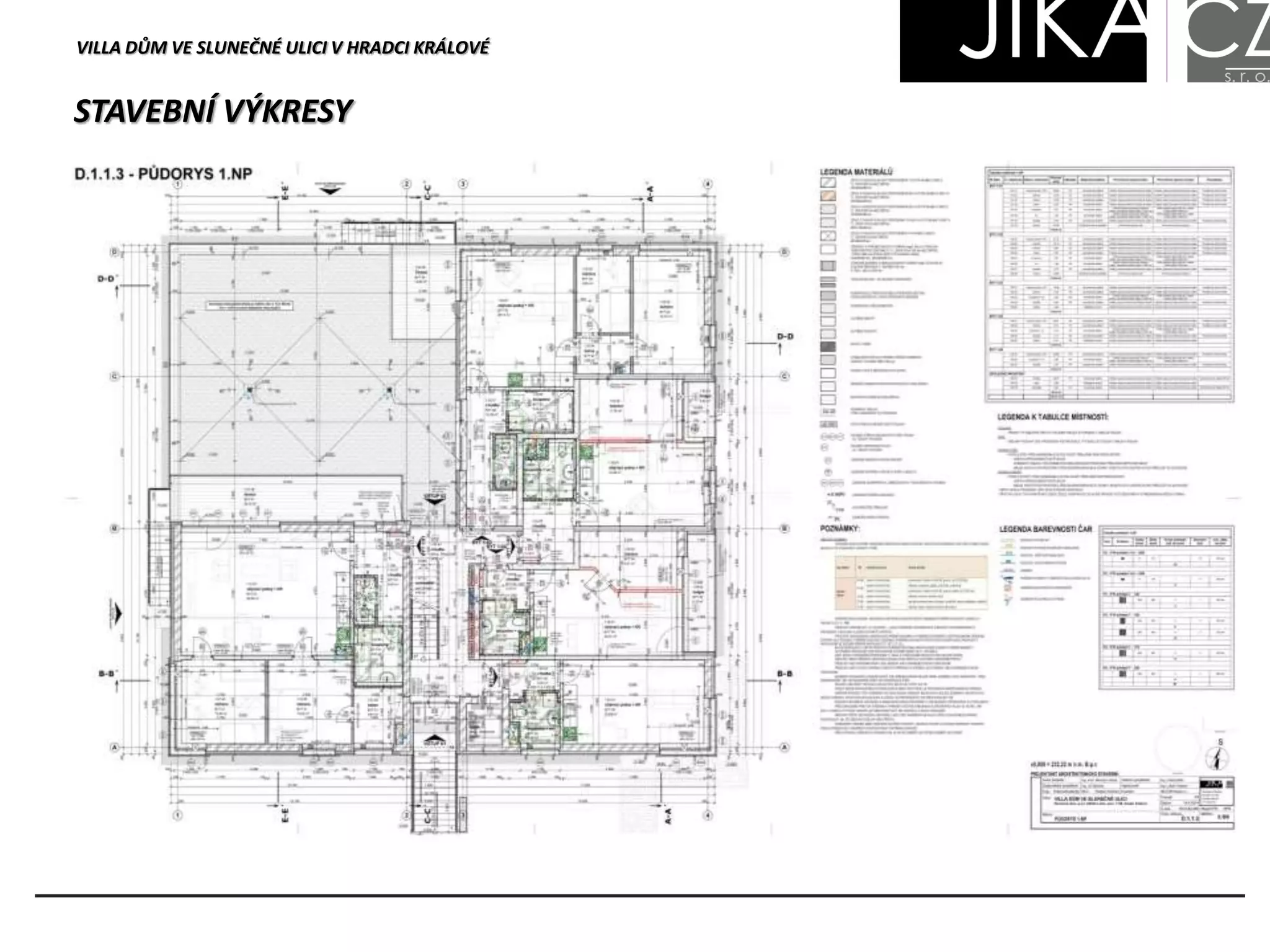 VILLA DŮM VE SLUNEČNÉ ULICI V HRADCI KRÁLOVÉ
STAVEBNÍ VÝKRESY
 