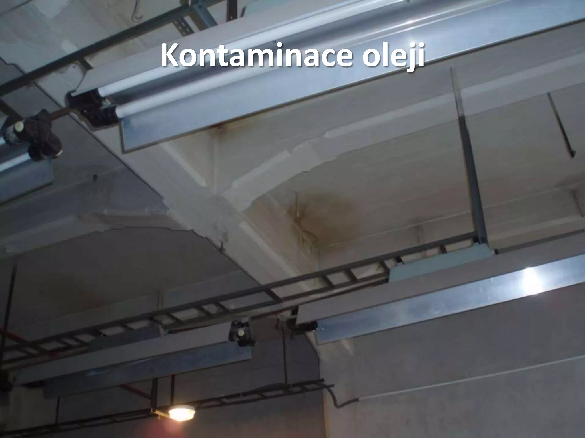 Kontaminace oleji
 