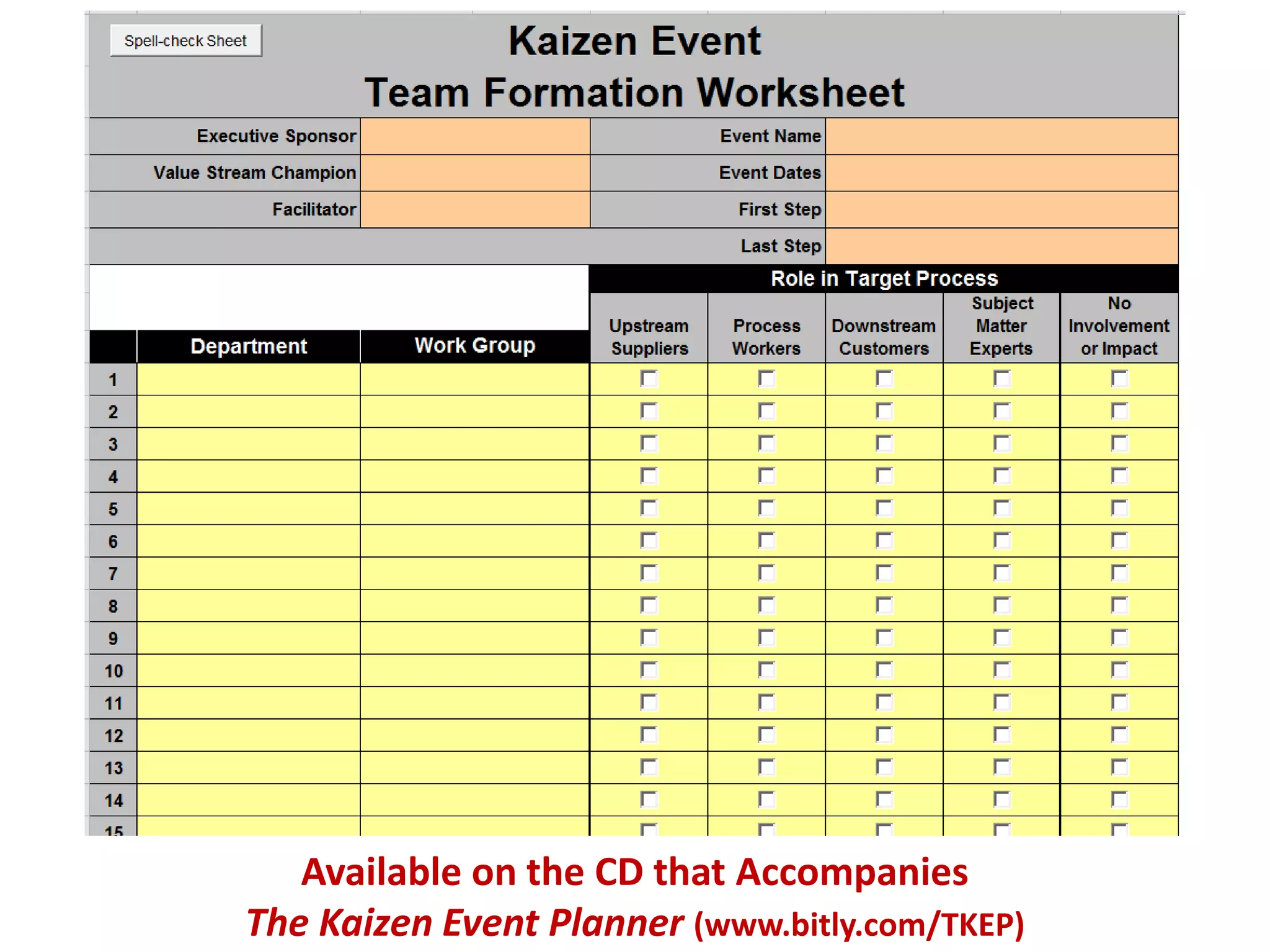 Available on the CD that Accompanies
The Kaizen Event Planner (www.bitly.com/TKEP)
 
