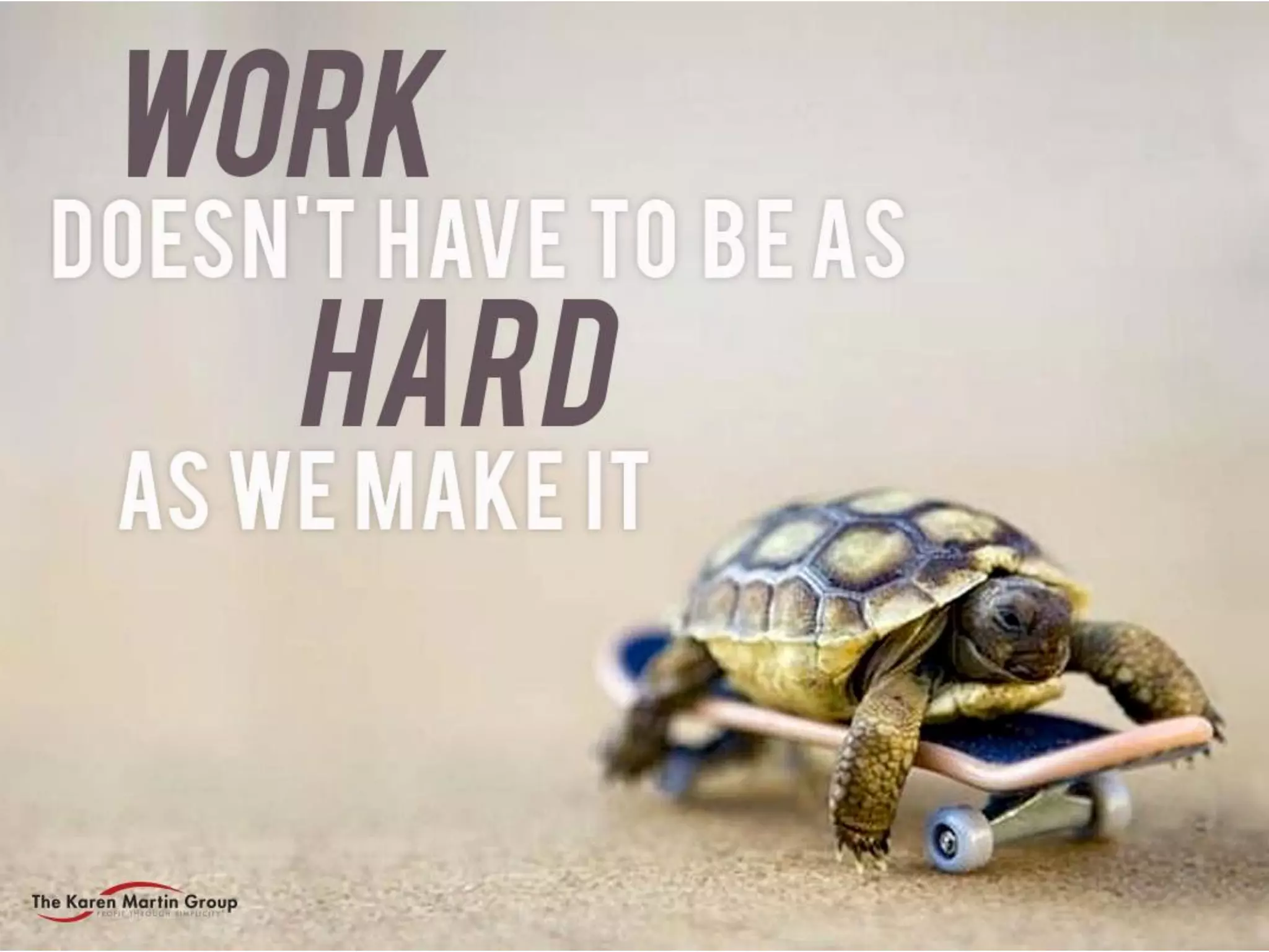 © 2014 The Karen Martin Group, Inc. 28
 