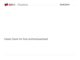 Vielen Dank für Ihre Aufmerksamkeit!
23.05.2014
 