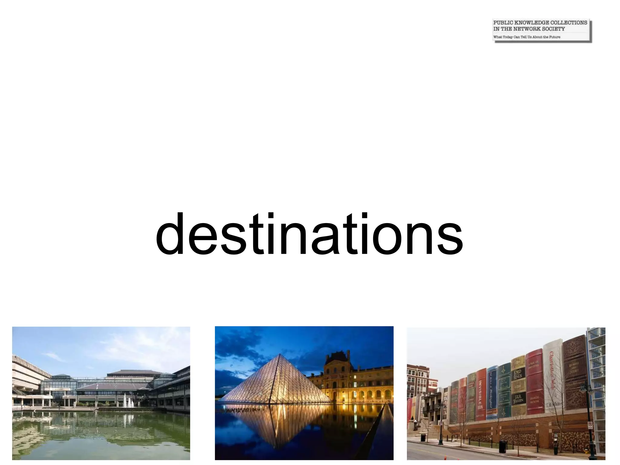 destinations
 