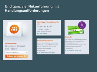 Und ganz viel Nutzerführung mit
Handlungsaufforderungen
 