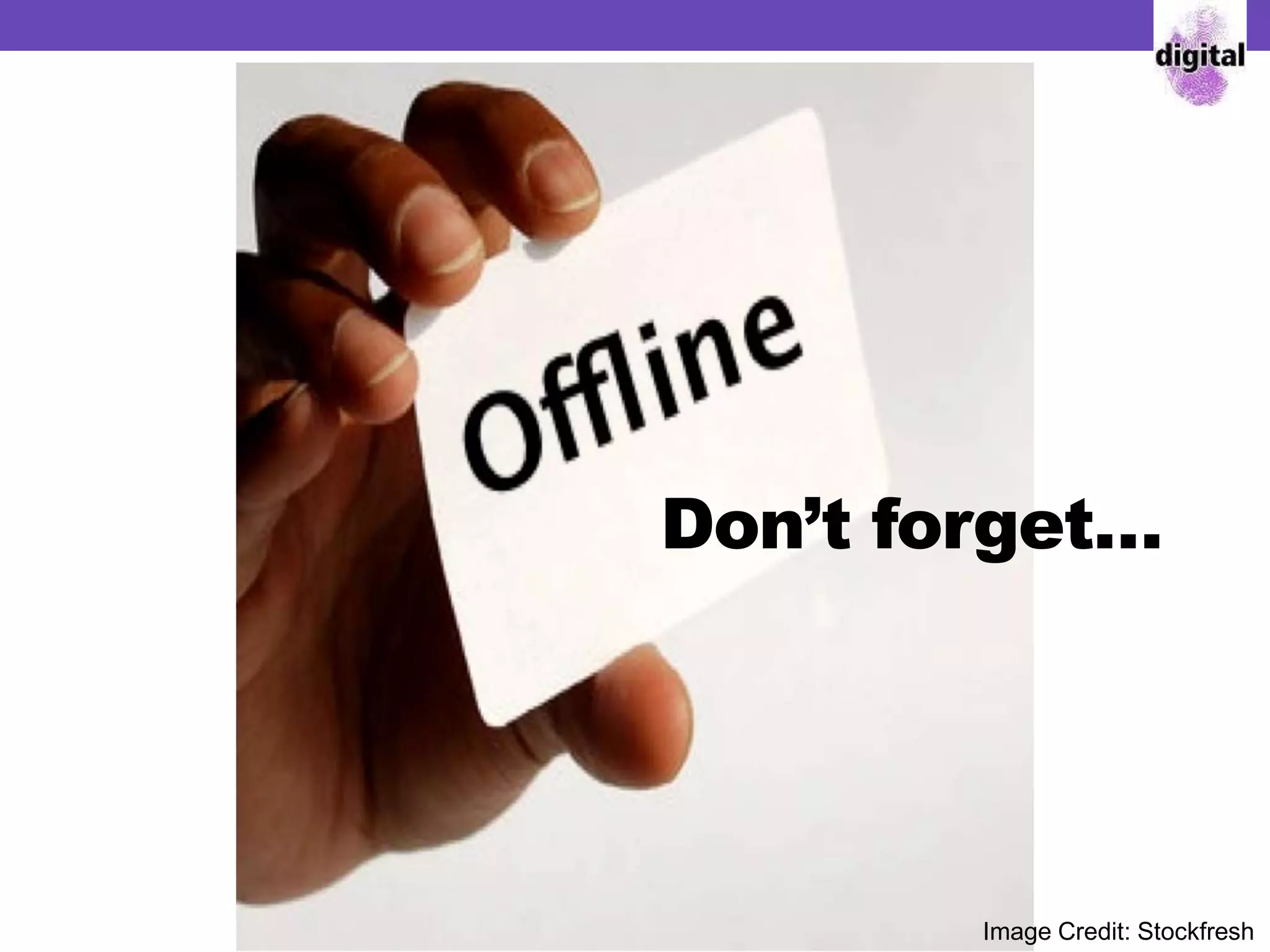 Don’t forget…
Image Credit: Stockfresh
 