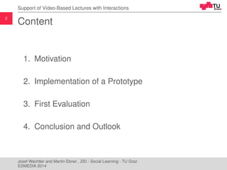 Support of Video-Based Lectures with Interactions