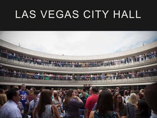 LAS VEGAS CITY HALL
 