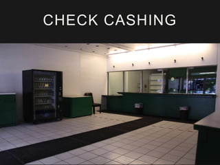 CHECK CASHING
 