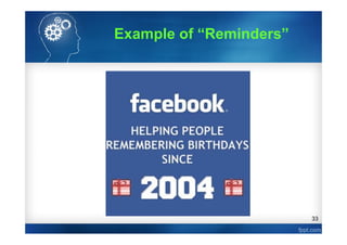 33
Example of “Reminders”
 