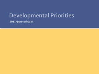 BHE-Approved Goals
 