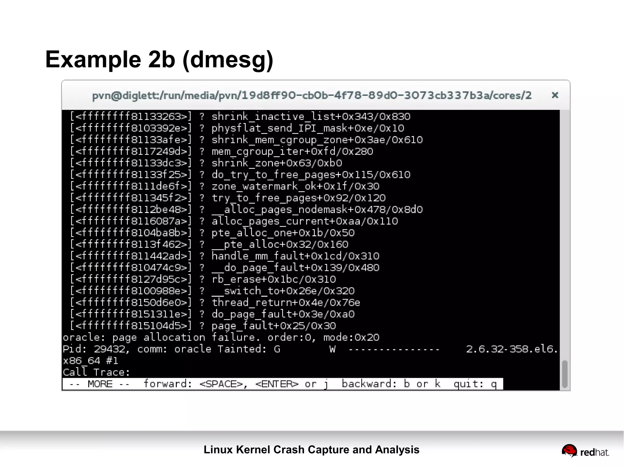 Linux Kernel Crash Capture and Analysis
Example 2b (dmesg)
 