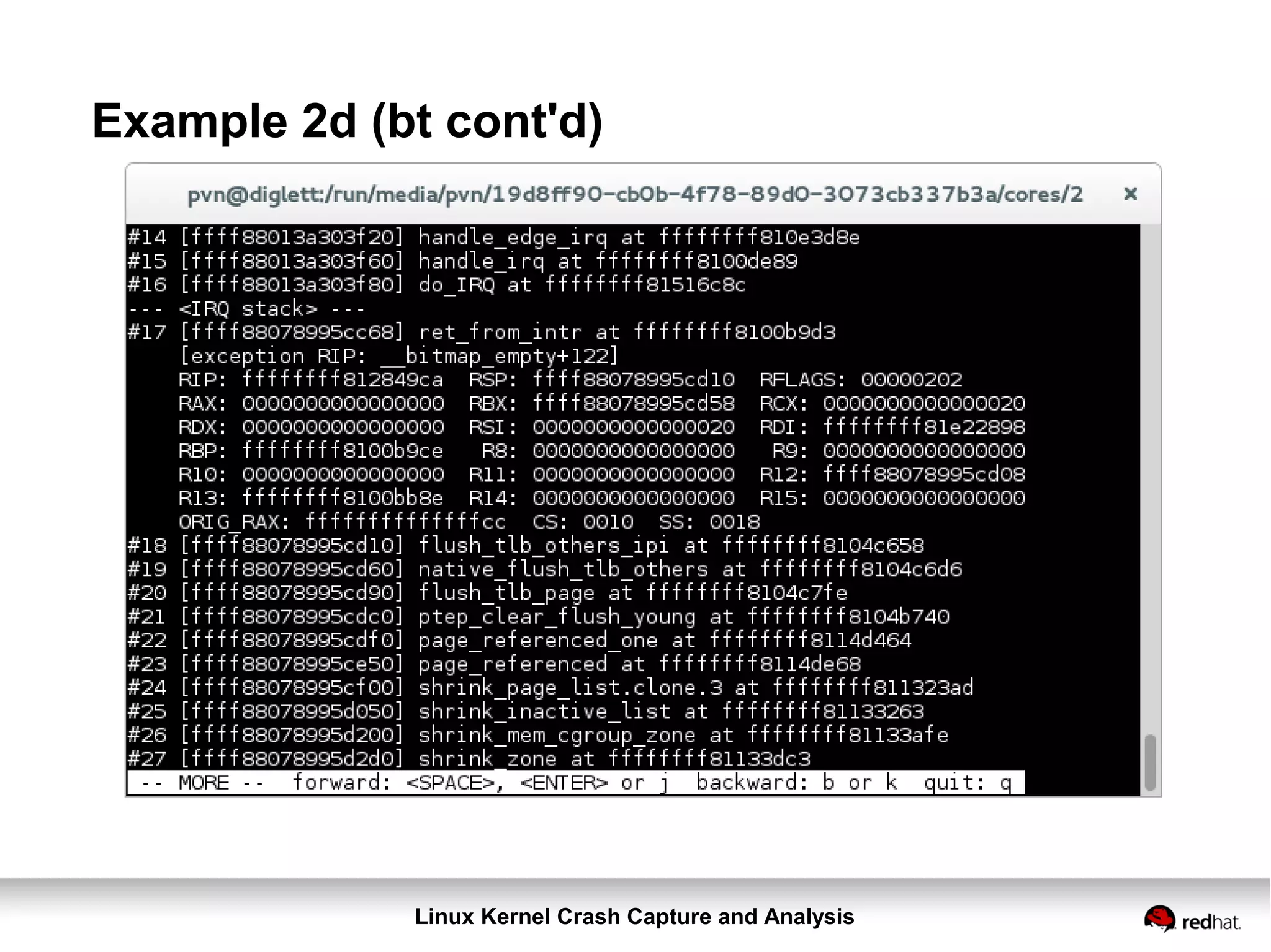 Linux Kernel Crash Capture and Analysis
Example 2d (bt cont'd)
 