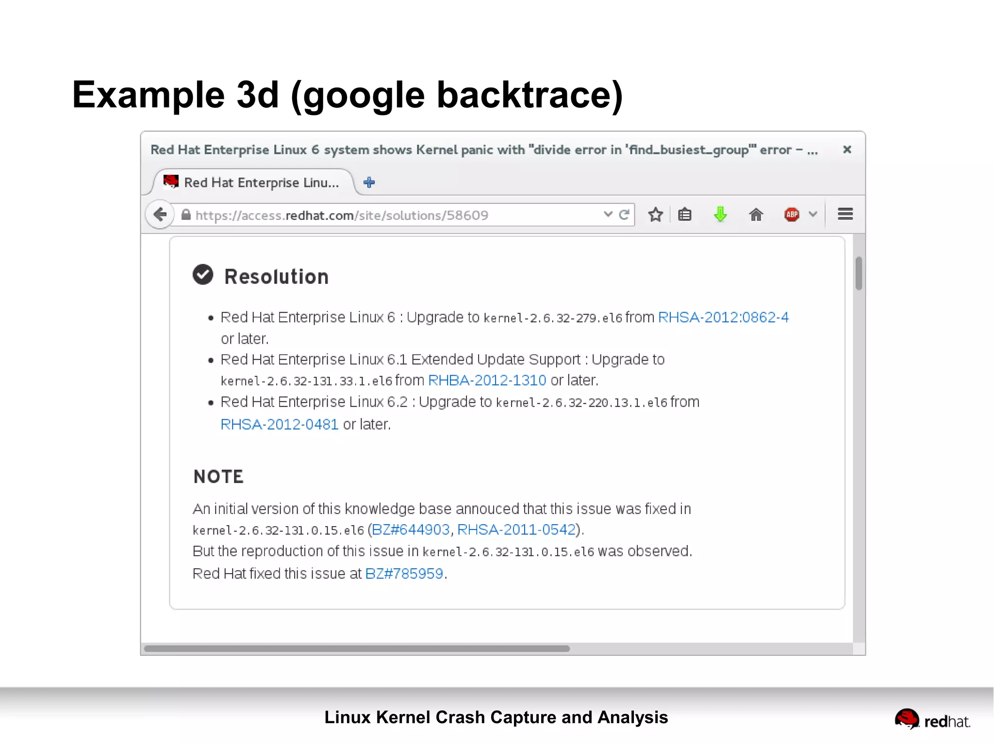 Linux Kernel Crash Capture and Analysis
Example 3d (google backtrace)
 