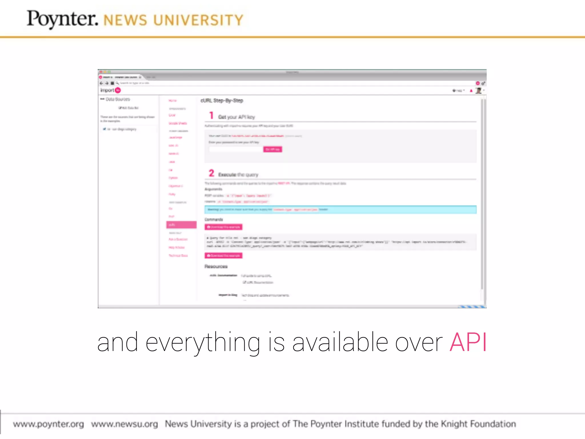 and everything is available over API
 